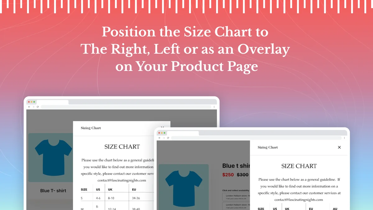 Position the Size Chart to The Right, Left or as an Overlay on Your Product Page